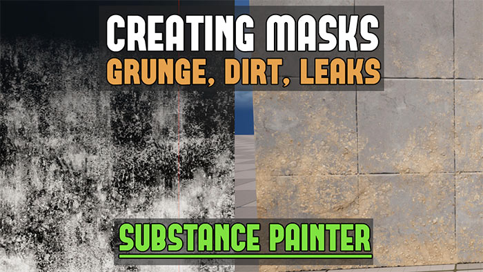 Substance Painter: Create Perfect Tiling Dirt/Grunge/Leak Masks for Texture Blending for Game Art